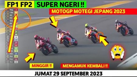 🔥 Berlangsung Super Ngeri Berita MotoGP Hari Ini Fp1 Fp2 MotoGP Motegi Jepang 2023 | MotoGP 2023