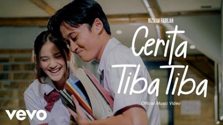 Rizwan Fadilah - Cerita Tiba Tiba (Official Music Video)