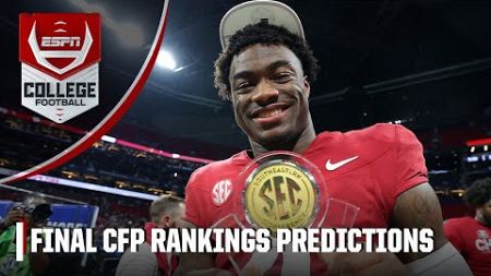 Predicting the FINAL CFP rankings 🏆 | ESPN College Football