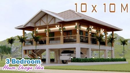 ELEVATED HOUSE DESIGN | 10 X 10 Meters (32.8 ft by 32.8 ft) | 3 Bedroom Pinoy House