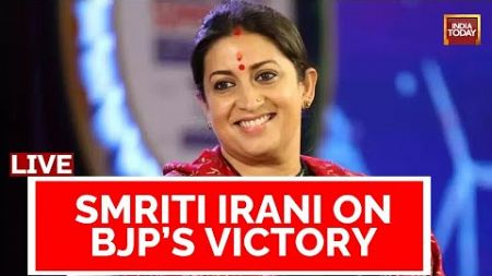 Election Results 2023 LIVE: Smriti Irani On BJP&#39;s Win In Three States | India Today LIVE