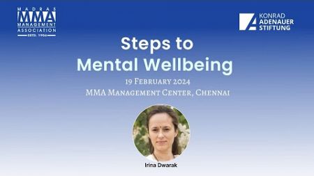 #Live Steps to Mental Well being by Ms Irina Dwarak, Disciple of Swami Parthasarathy Vedanta Academy