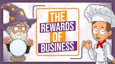 The Rewards of Business &amp; Enterprise - GCSE Business Studies Revision - OCR, Edexcel, AQA