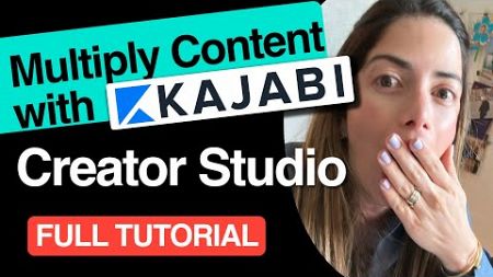 How to Multiply Content from a Video to a Blog, Email, Lesson, and Course with Kajabi Creator Studio