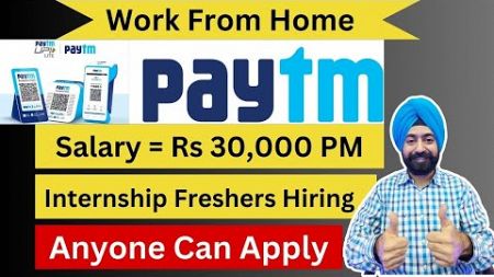 Work from Home Jobs | PayTM Hiring | PayTm Internship for Freshers | Digital Marketing Intern