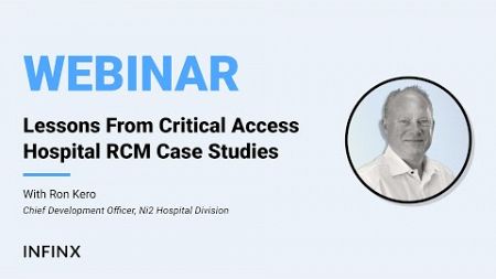 Lessons From Critical Access Hospital RCM Case Studies