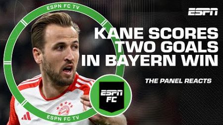 Harry Kane propels Bayern Munich to win {FULL REACTION] | ESPN FC