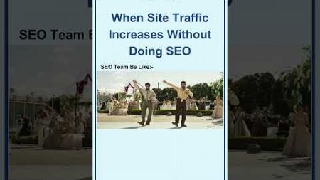 When Site Traffic Increases without Doing SEO | Brand Banao | #memes #digitalmarketing
