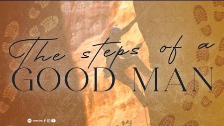CRC Windhoek | Ps Naas Vermaak | The Steps Of A Good Man | 25 February 2024 | 9AM Service
