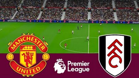 Manchester United 1 vs 2 Fulham Premier League 23/24 Full Match - Video Game Simulation PES 2021