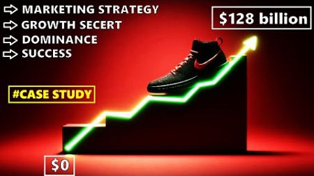 FULL CASE STUDY ON NIKE 👟 COMPANY ! || GROWTH 📈 SECRETS || ALL KEY LESSONS 🤫 || WATCH NOW !