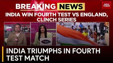 India Today News: India Clinches Fourth Test Against England with 3-1 Lead | Cricket News