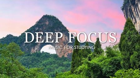 Deep Focus Music To Improve Concentration - 12 Hours of Ambient Study Music to Concentrate #676