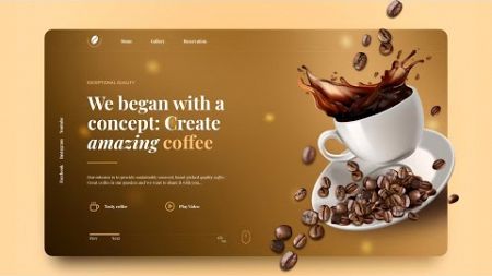 Build A Responsive Coffee Shop Website Using | HTML and CSS | how to create a website using html