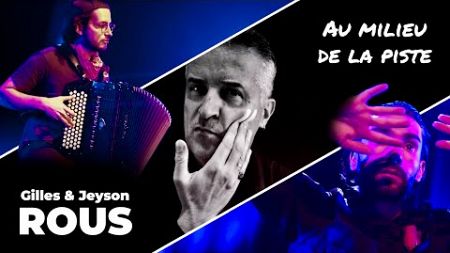 Gilles &amp; Jeyson Rous – Au milieu de la piste (clip officiel)