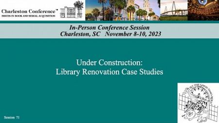 Under Construction: Library Renovation Case Studies
