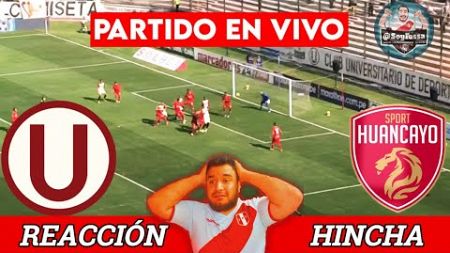 ¡JUEGA EL PUNTERO!🔴UNIVERSITARIO 2-0 SPORT HUANCAYO 🔴 EN VIVO🔴Reaccion Hincha /50so GOL OREJA