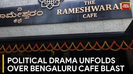 BJP Accuses Congress of Cafe Blast in Bengaluru Due to &#39;Ram&#39; Name