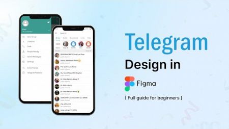 &quot;Mastering Telegram: Figma App Design Tutorial from Start to Finish!&quot; Zero to Hero App