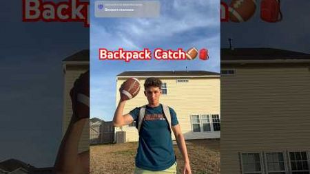 BACKPACK FOOTBALL CATCH🏈🎒BLOOPERS #trickshot #football #sports #athlete