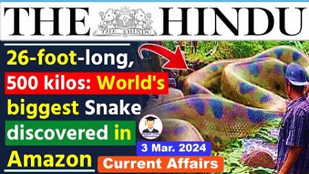 3 March 2024 | The Hindu Newspaper Analysis | 03 March Current Affairs | Editorial Analysis