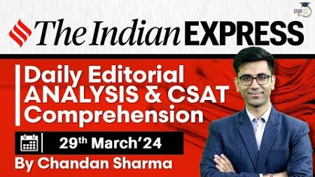 Indian Express Editorial Analysis by Chandan Sharma | 30 March 2024 | UPSC Current Affairs 2024