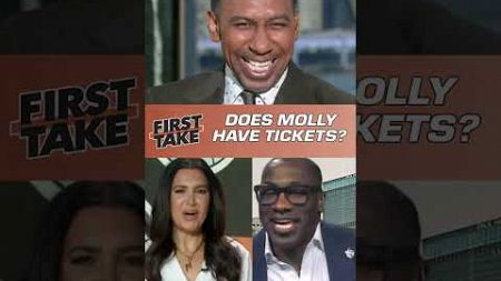 Does Molly have tickets?! Stephen A. wants to know #shorts