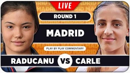 RADUCANU vs LOURDES CARLE • WTA Madrid 2024 • LIVE Tennis Play-by-Play Stream