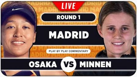 OSAKA vs MINNEN • WTA Madrid 2024 • LIVE Tennis Play-by-Play Stream
