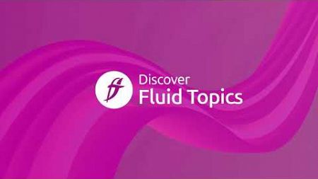 Discover Fluid Topics - The Page Designer