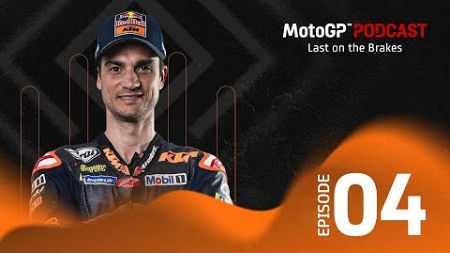 Last on the Brakes with Dani Pedrosa 🎙️ | MotoGP™ Podcast