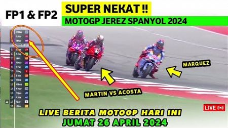🔴 Live Berita Fp1 Fp2 MotoGP Spanyol Hari Ini Jumat 26 April 2024 | Motogp Hari ini | Motogp 2024