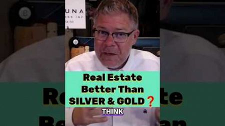 🤔Investing in Real Estate: Is Silver or Gold a Better Choice?