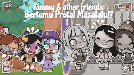 DRAMA AVATAR WORLD | KIMMY &amp; OTHER FRIENDS BERTEMU PORTAL MASALALU!? | JUST FRIENDS |