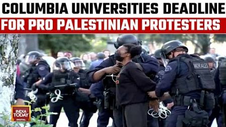 US Campus Protests: Columbia University Sets Deadline For Pro-Palestinian Protesters To Clear Out
