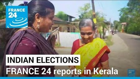 Indian elections: FRANCE 24 reports in Kerala, the only state where the BJP never won a seat