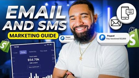 How To Setup Email &amp; SMS Marketing For Your Shopify Store in 2024
