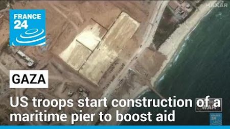 US military starts pier construction off Gaza • FRANCE 24 English