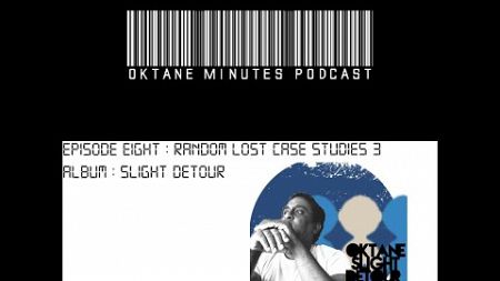 Oktane Minutes Podcast Ep 8 Random Lost Case Studies 3 Killgrave Master
