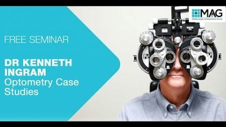 Dr.Kenneth Ingram: Optometry Case Studies