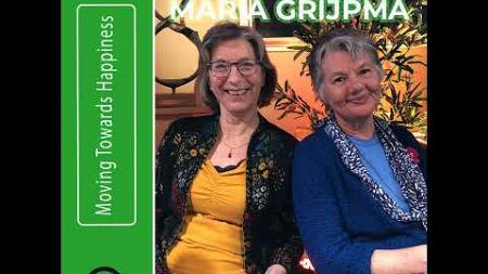 Inge Jager &amp; Maria Grijpma: Geluk, Zorg en Positieve Gezondheid | #43
