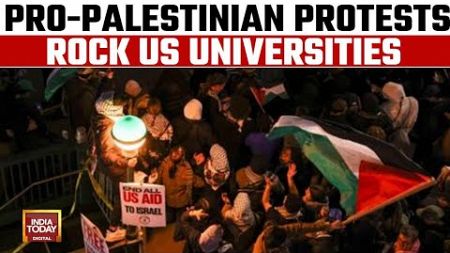 Violent Protests At US Universities Over Gaza War, Hundreds Arrested At Columbia | India Today