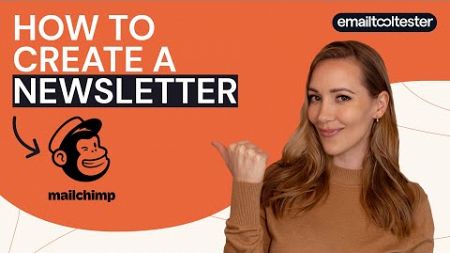 Mailchimp tutorial: How to create a newsletter