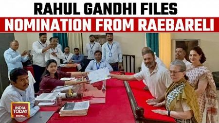 Rahul Gandhi Files Nomination From Raebareli, Contest Against BJP&#39;s Dinesh Pratap Singh