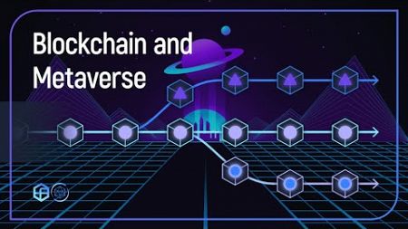 Blockchain et Metaverse : Comment la Technologie Redéfinit l&#39;Expérience Virtuelle