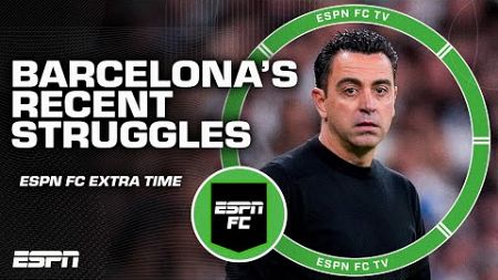 Does Xavi need to announce he&#39;s leaving Barcelona... again? | ESPN FC Extra Time