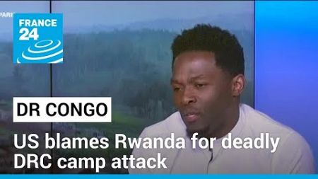 Decades-long conflict: Rwanda denies involvement in DRC camp attack • FRANCE 24 English
