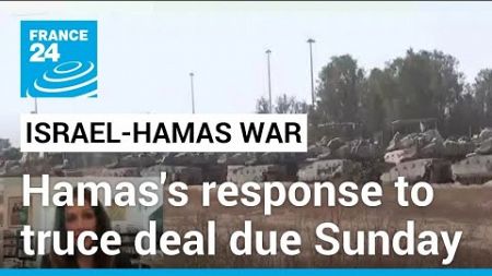 Israel awaits Hamas&#39;s response to truce deal before sending delegation to Cairo • FRANCE 24