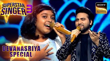 &#39;Chhup Gaye Saare Nazaare&#39; पर इस Duo की Perfect जुगलबंदी | Superstar Singer 3 | Devanasriya Special