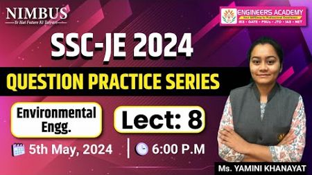 SSC JE 2024 | Environment Lect-8 |Questions Practice Series - 🔴Free Online Live Classes |Civil Engg.